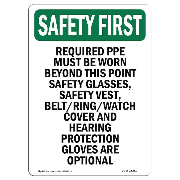 OSHA Sign, Required PPE Must Worn Beyond, 14in X 10in Aluminum, 10" W, 14" H, Portrait